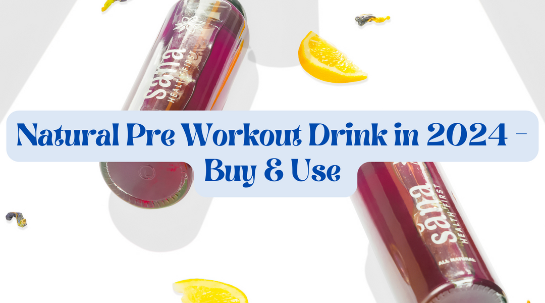 Natural Pre Workout Drink in 2024 - Buy & Use